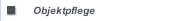 Objektpflege