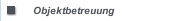 Objektbetreuung